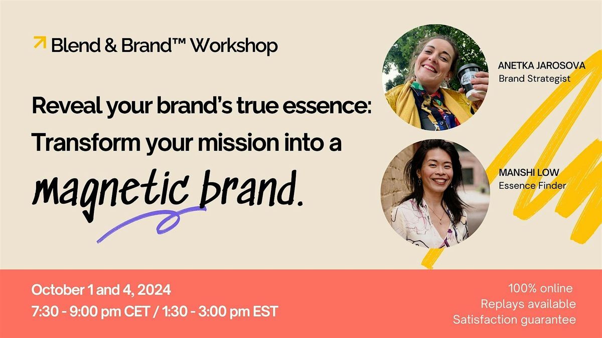 Reveal your brand\u2019s true essence: Transform your mission in  magnetic brand