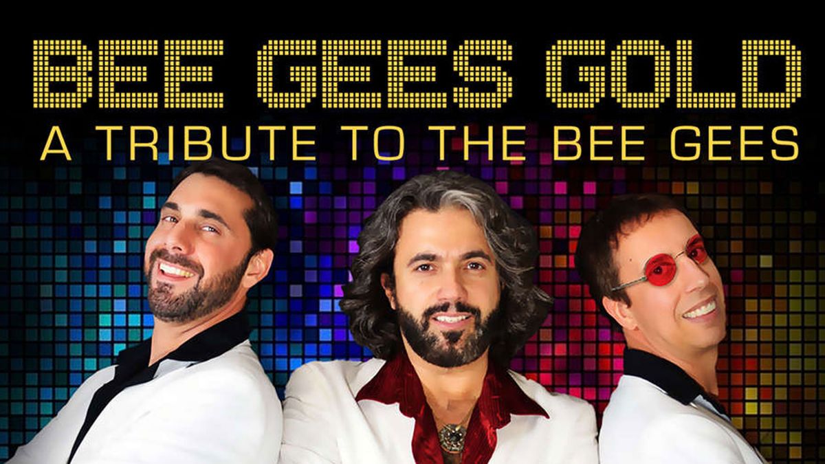 Bee Gees Gold - A Tribute to The Bee Gees