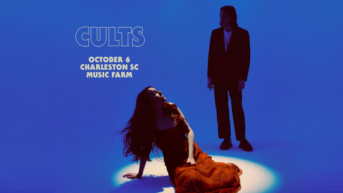 Cults w\/ Special Guest Glom