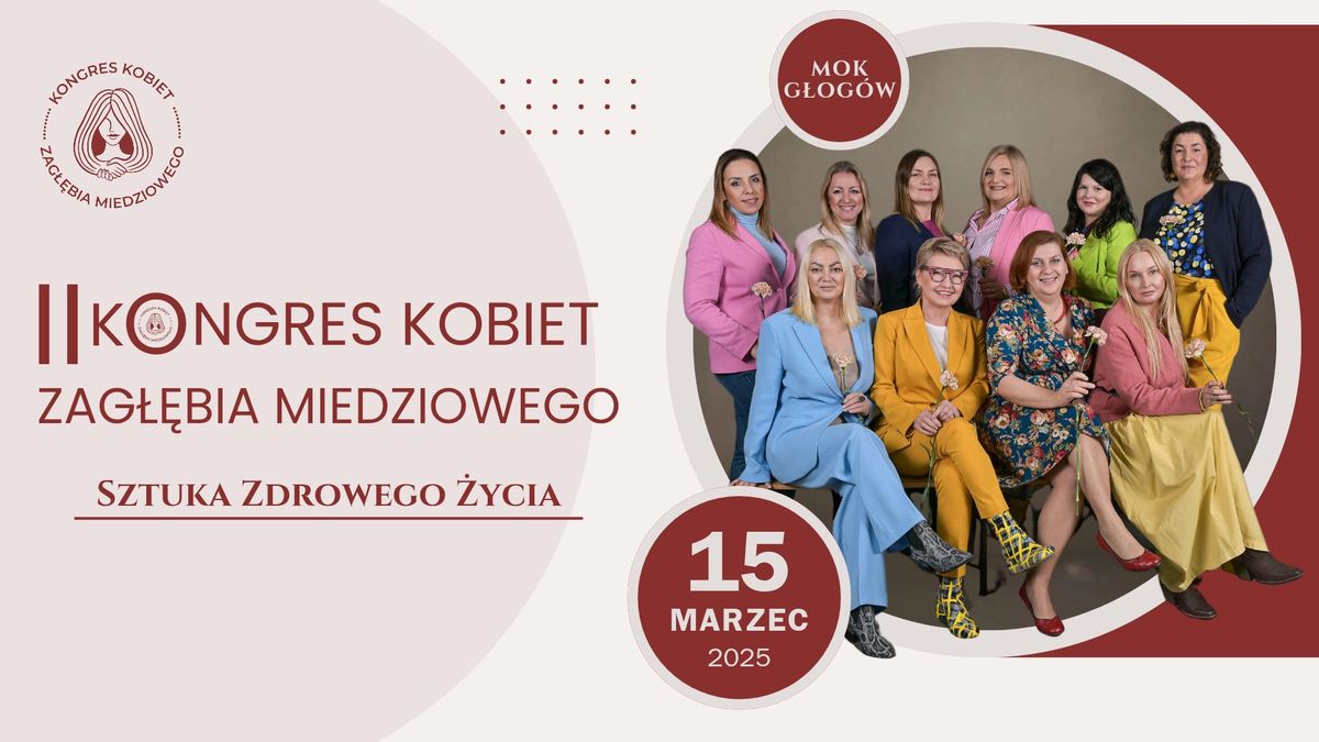 II Kongres Kobiet Zag\u0142\u0119bia Miedziowego - Sztuka Zdrowego \u017bycia