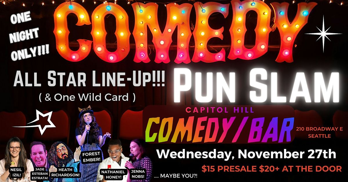 ALL STARS!! (& one wild card;) Fun Intended Punslam Comedy & Wordplay Show!