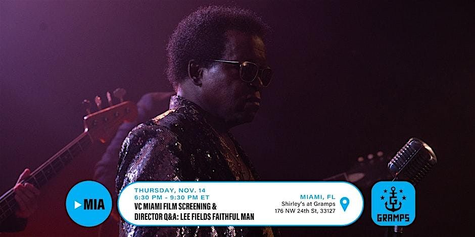 Film Screening: Lee Fields Faithful Man