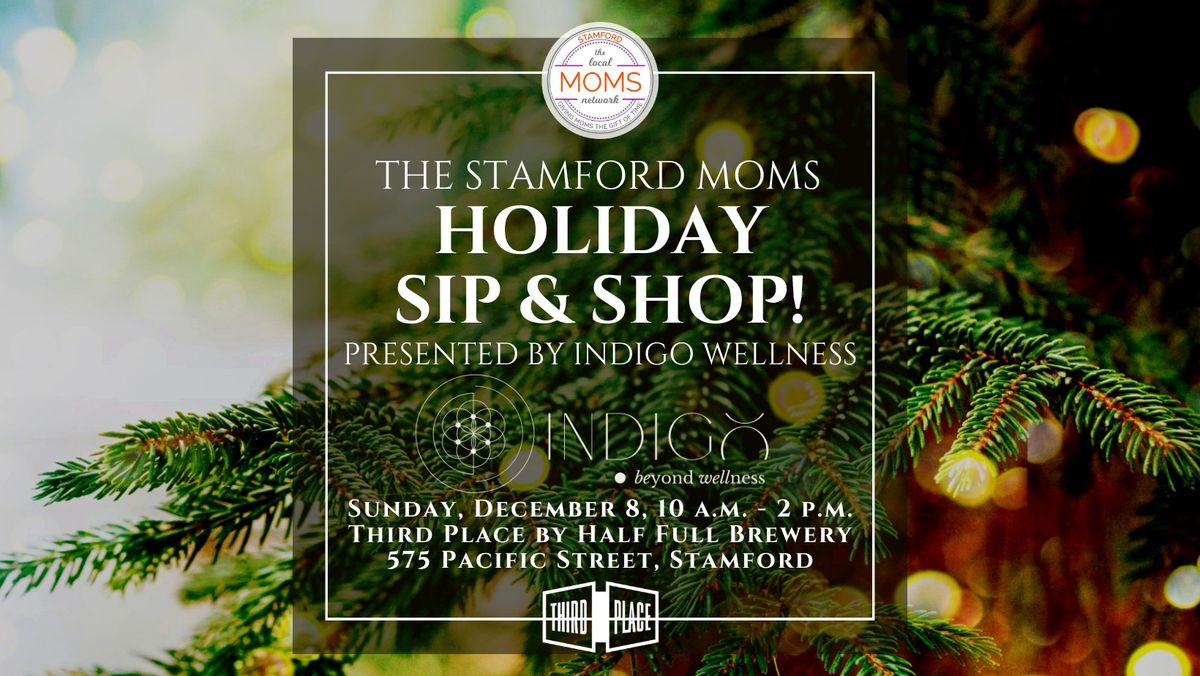 The Stamford Moms Holiday Sip & Shop!