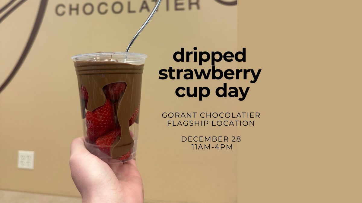 Dripped Strawberry Cup Day! 