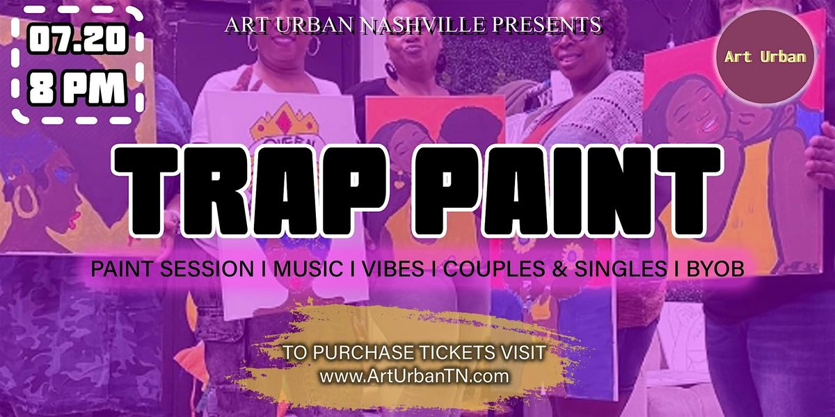 Trap Paint Party