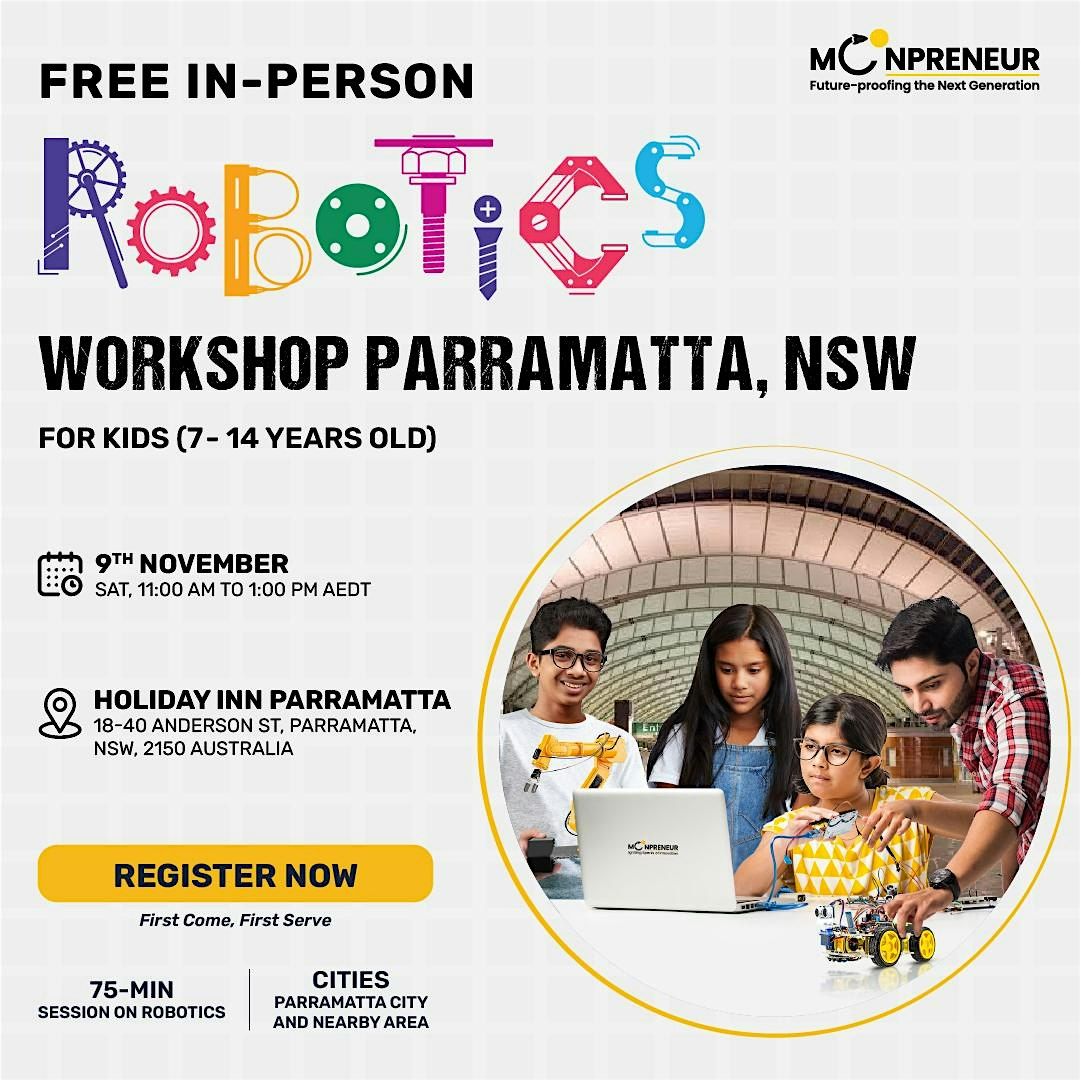 Free Robotics Workshop For Kids at Parramatta, NSW (7-14 yrs)