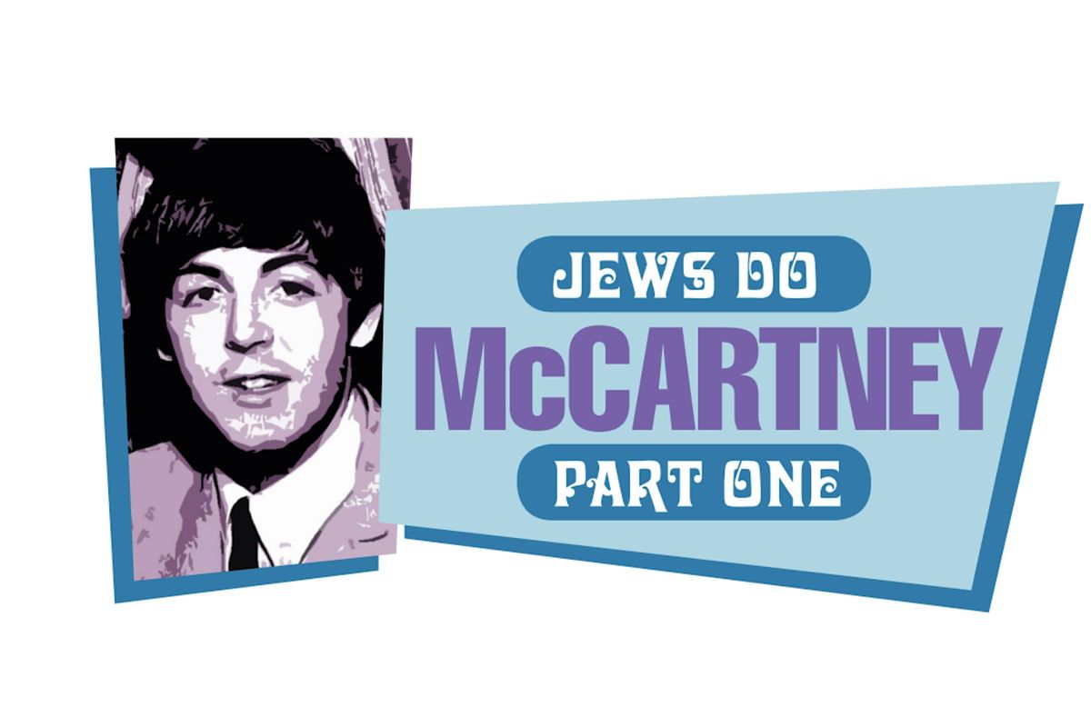 Jews do Jews: Jews do McCartney Part 1