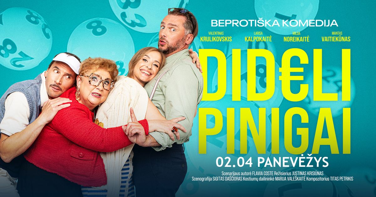 Spektaklis "DIDELI PINIGAI" | PANEV\u0116\u017dYS