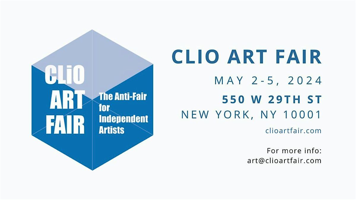 Clio Art Fair - New York, May 3rd, 2024 - Open Doors!