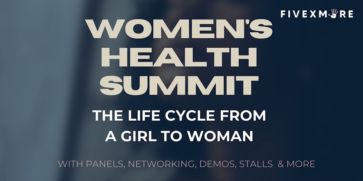 Five X More Women's Health Summit 2023