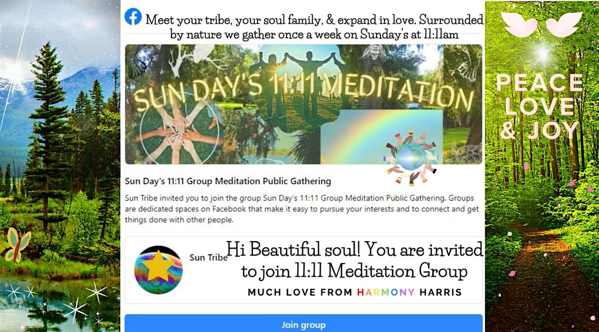 Meditation 11:11 Group Gathering Sun Day's