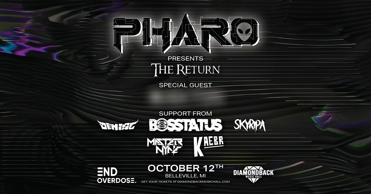 PHARO PRESENTS: THE RETURN