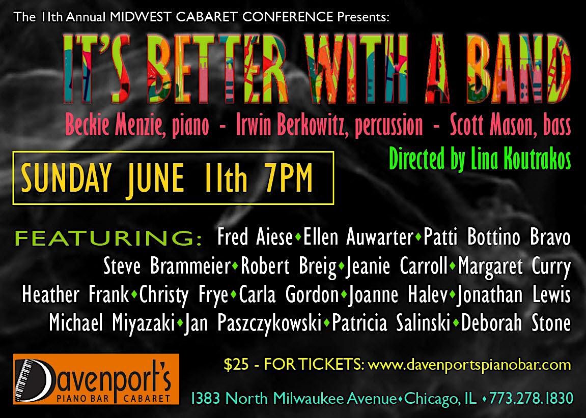 The Midwest Cabaret Conference Presents: It's Better With A Band