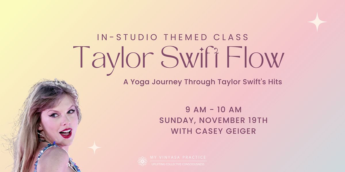 SwiftFlow: A Yoga Journey Through Taylor Swift's Hits at MVP SoCo