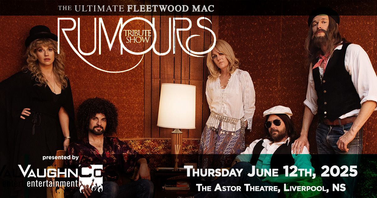 RUMOURS, The Ultimate Fleetwood Mac Tribute Show