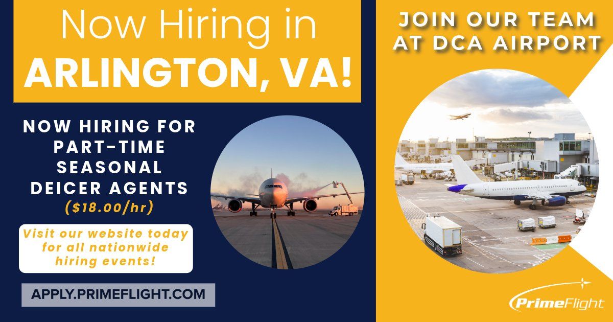 HIRING EVENT IN ARLINGTON FOR DCA AIRPORT! IMMEDIATE START FOR SEASONAL DEICER AGENTS!