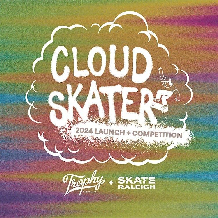 Cloud Skater Beer Garden and Skate Competition