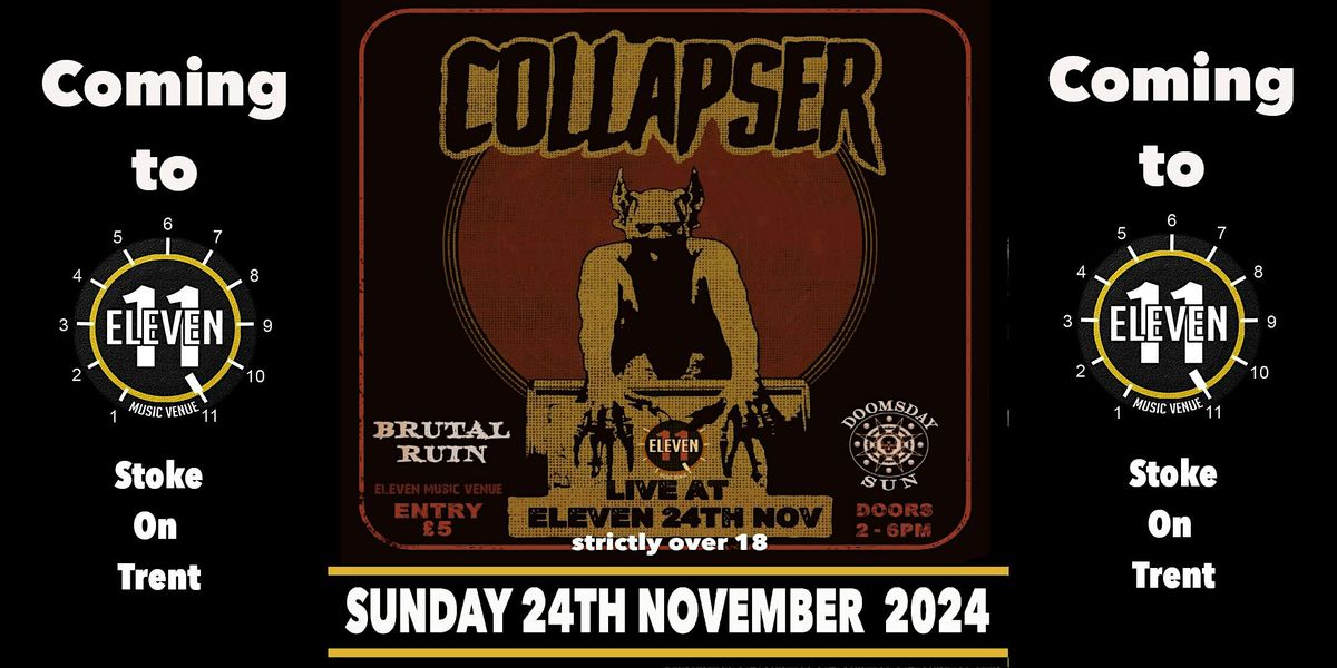 Collapser + Brutal Ruin + Doomsday Sun live at Eleven Stoke