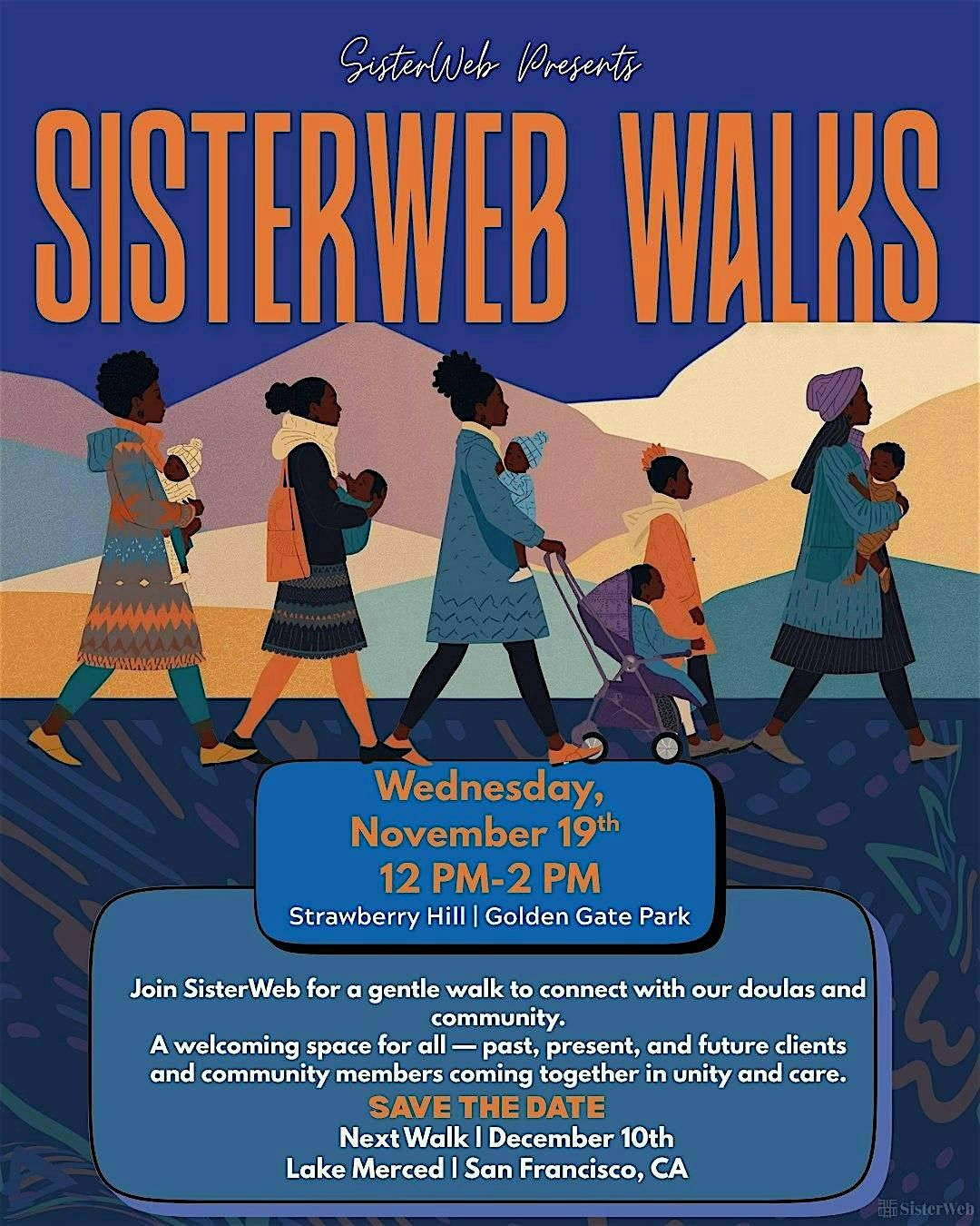 SisterWeb Walks: Meet the Doulas \u2013 November Community Walk