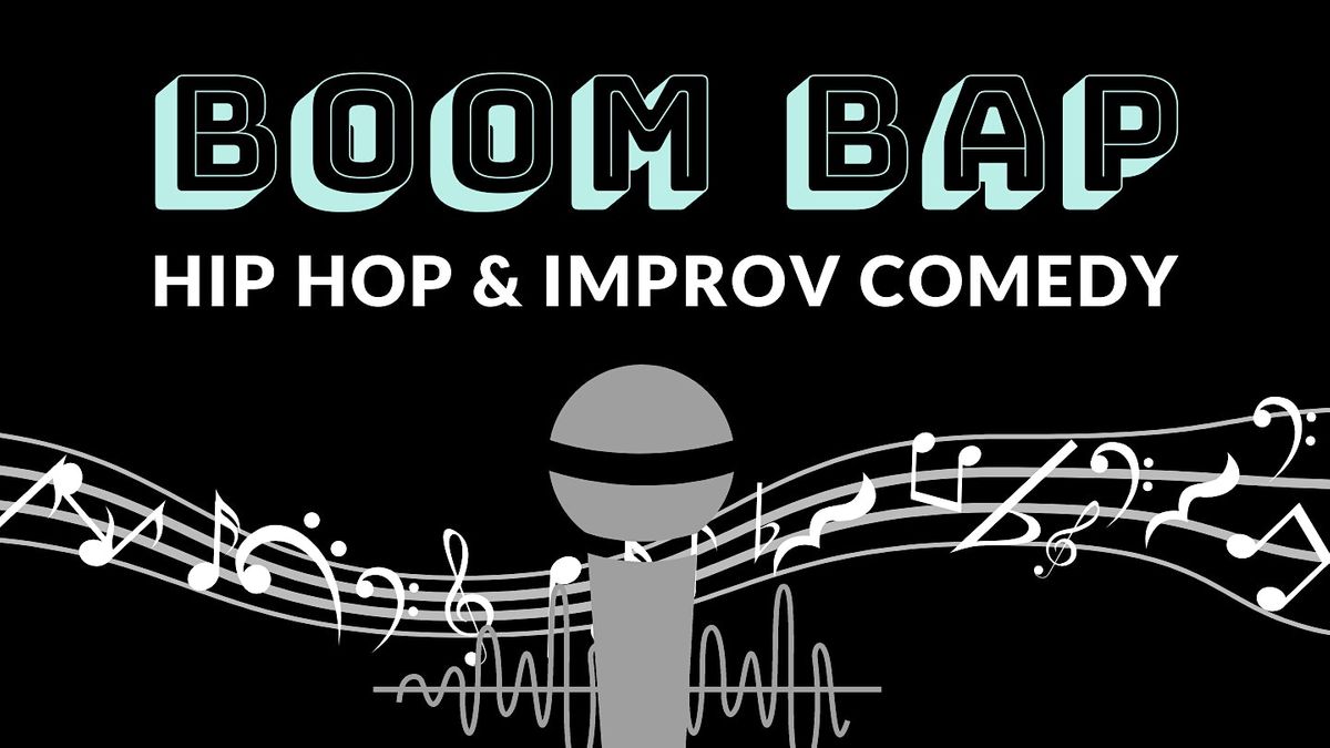 Boom Bap: Hip-Hop and Improv Comedy! (21+)