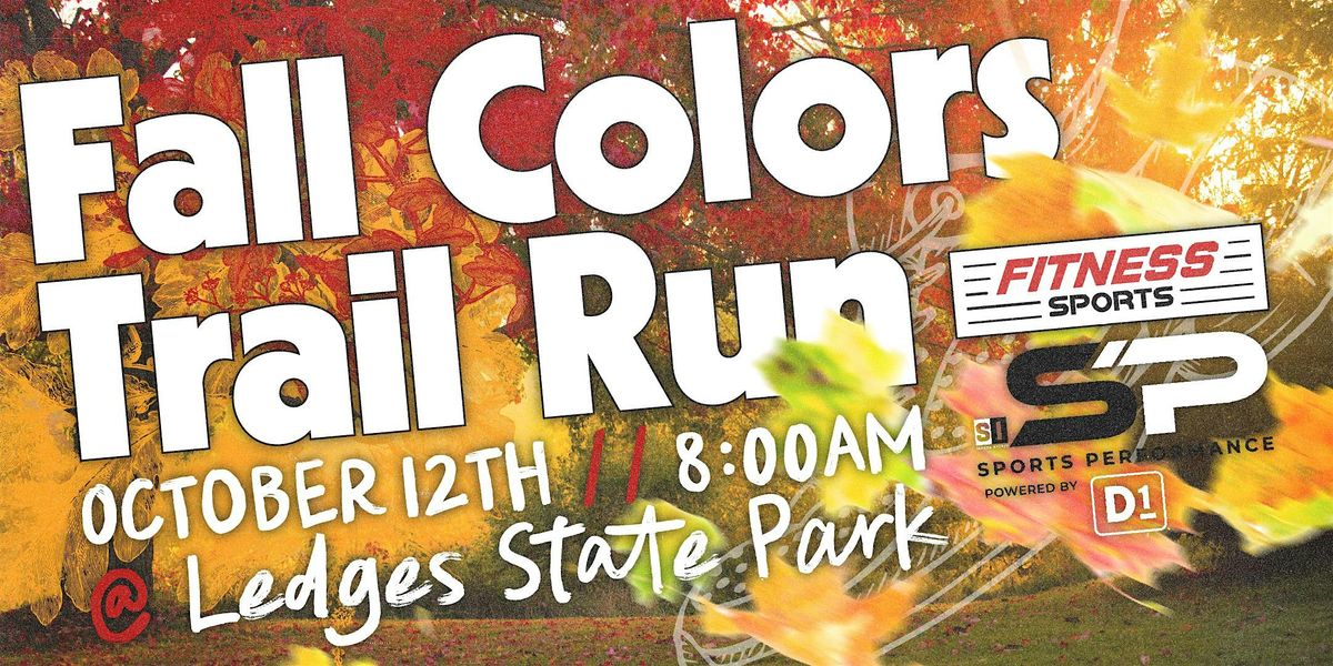 Fall Colors Trail Run and Walk - Ledges State Park - FREE