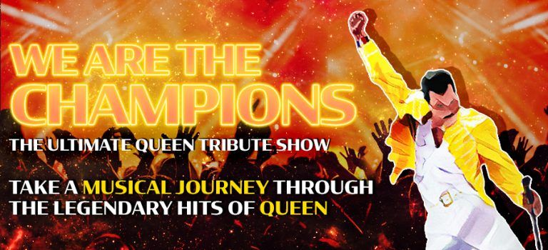  We Are The Champions- The Ultimate QUEEN Tribute Show