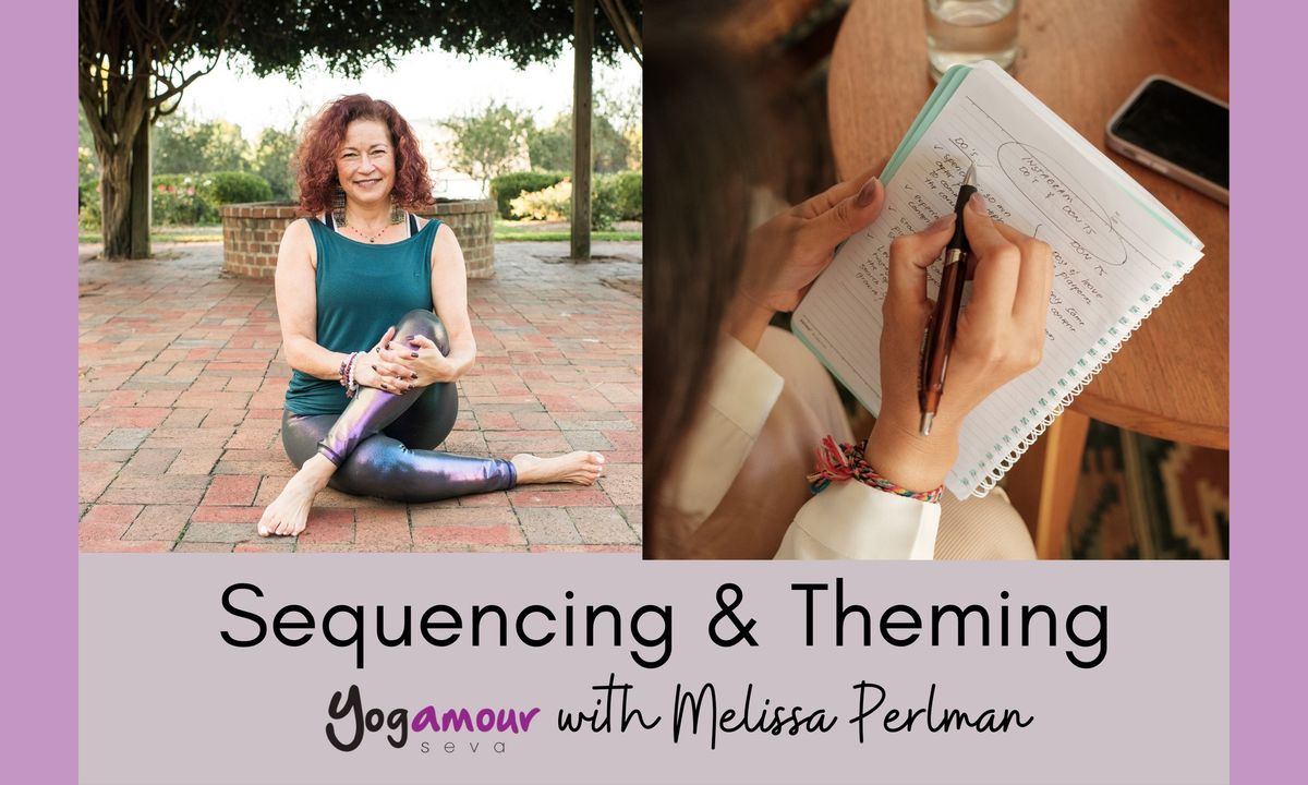 Sequencing and Theming Teacher Training with Melissa Perlman
