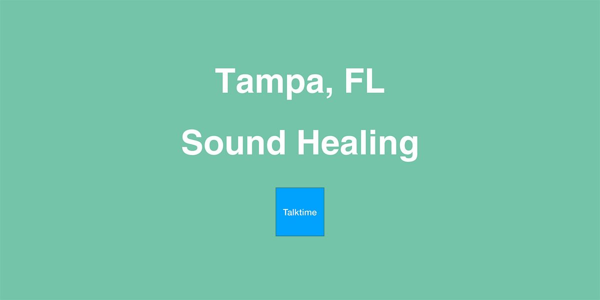 Sound Healing - Tampa