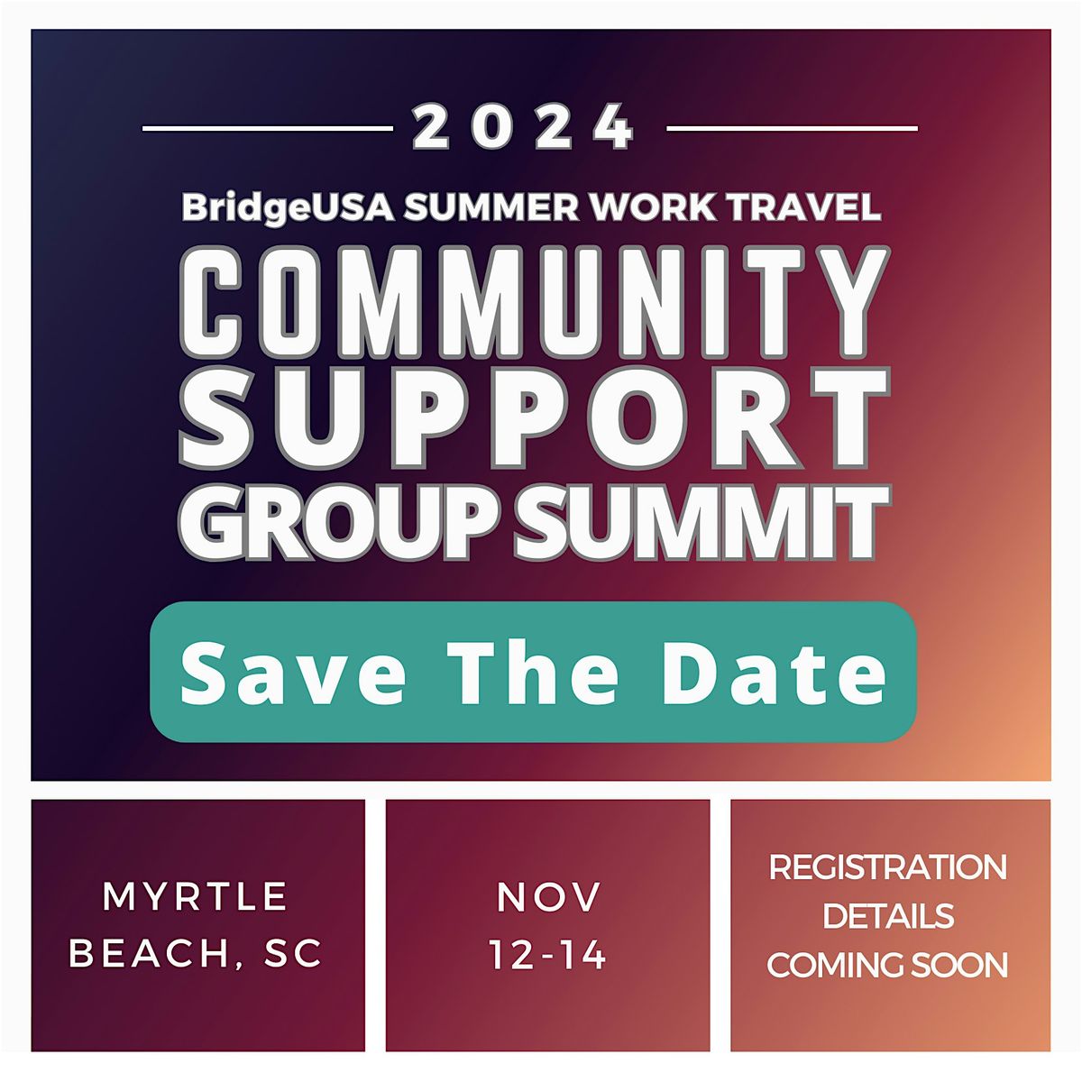 2024 BridgeUSA Summer Work Travel Community Support Group Summit