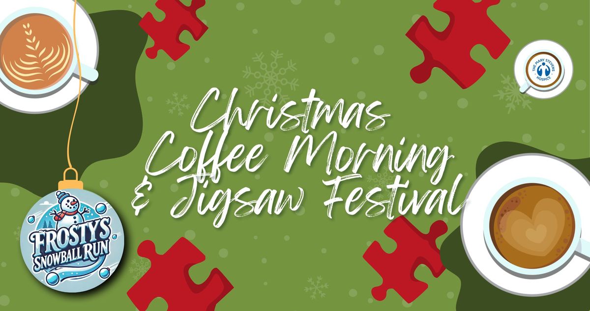 Christmas Coffee Morning & Jigsaw Festival