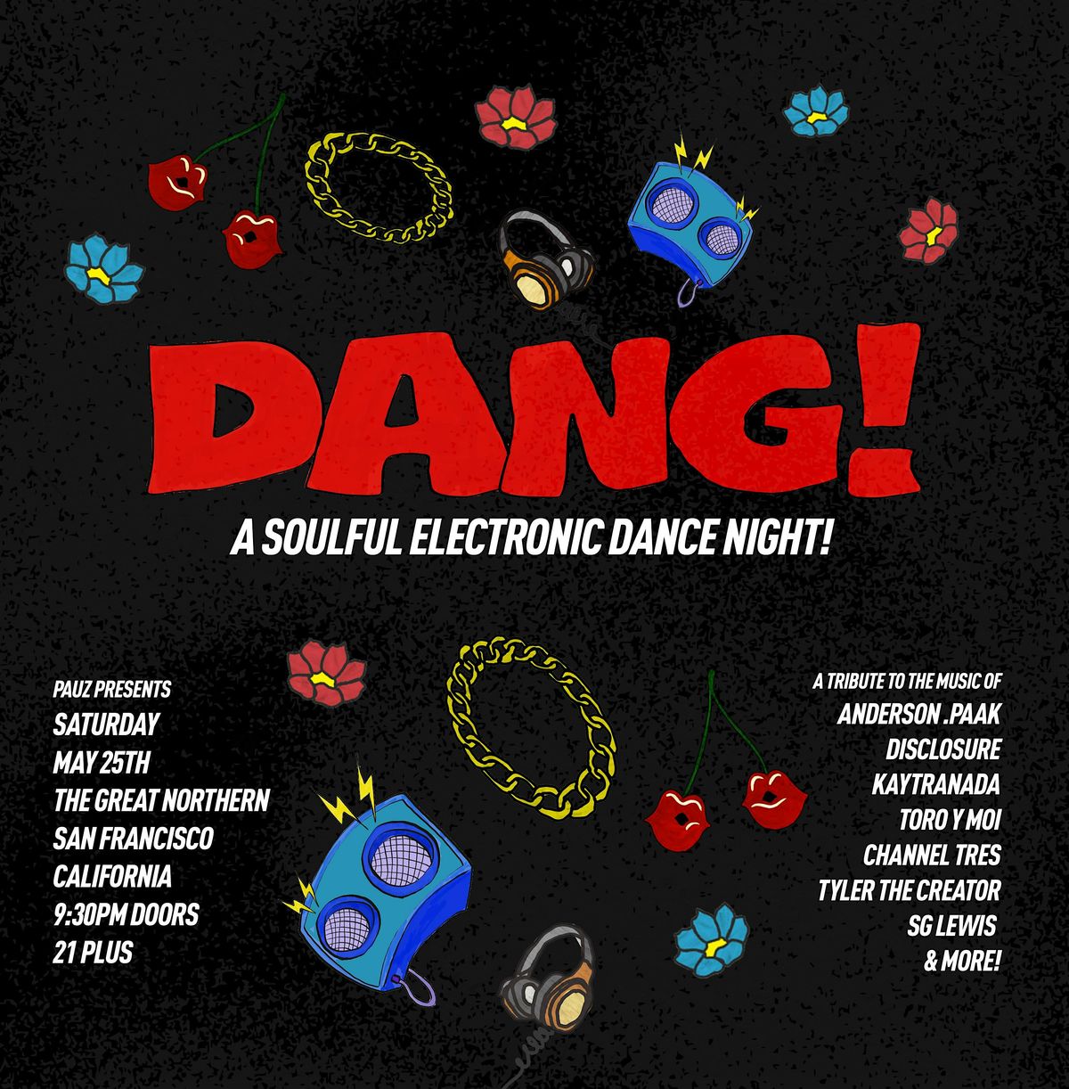 DANG! A Soulful Electronic Dance Night