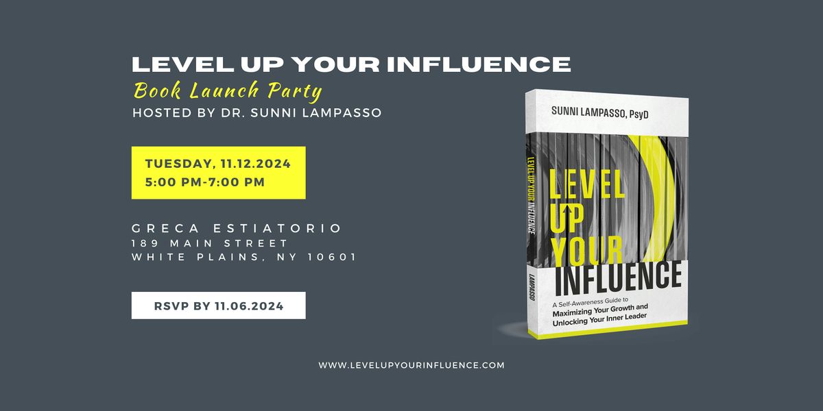 "Level Up Your Influence" Book Launch Party