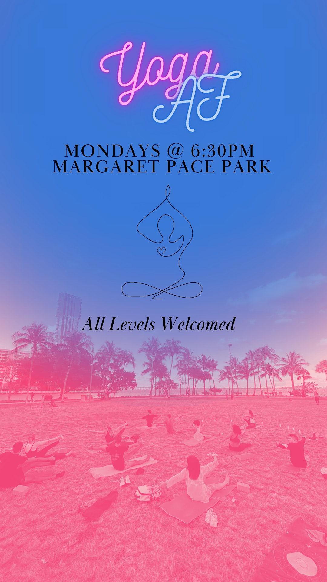 Grounding & Flowing Sunset Yoga, Margaret Pace Park, Miami, 27 November ...