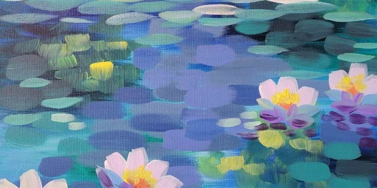 Waterlilies, Monet Style  - Paint and Sip by Classpop!\u2122