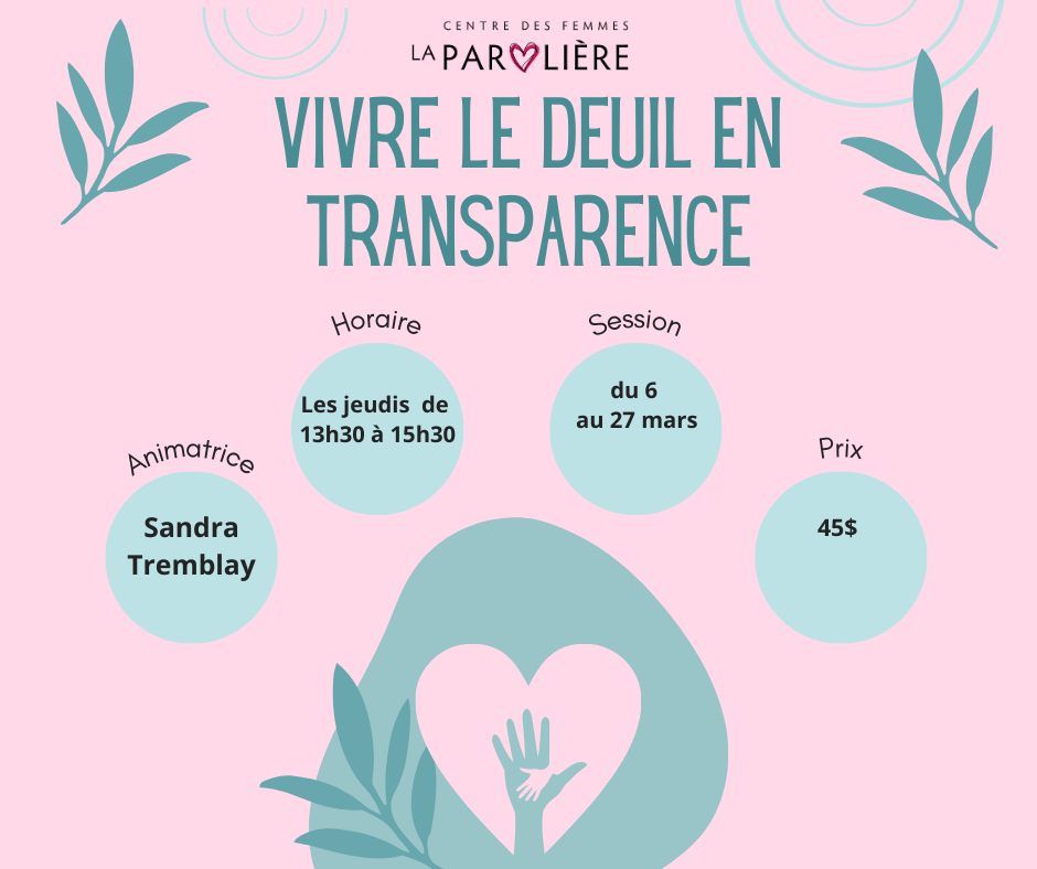 Vivre le deuil en transparence