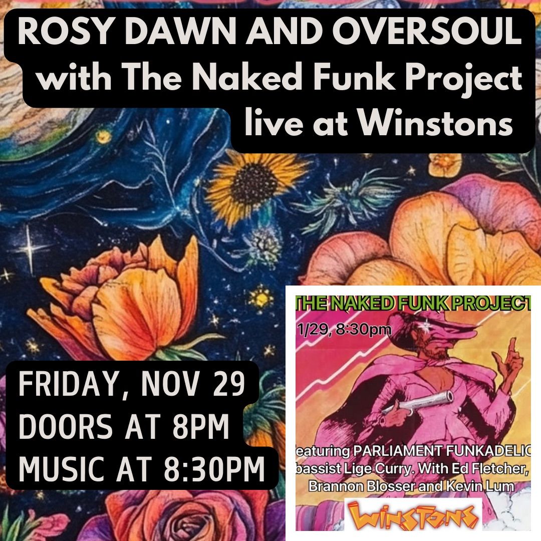 Rosy Dawn and Oversoul Live!