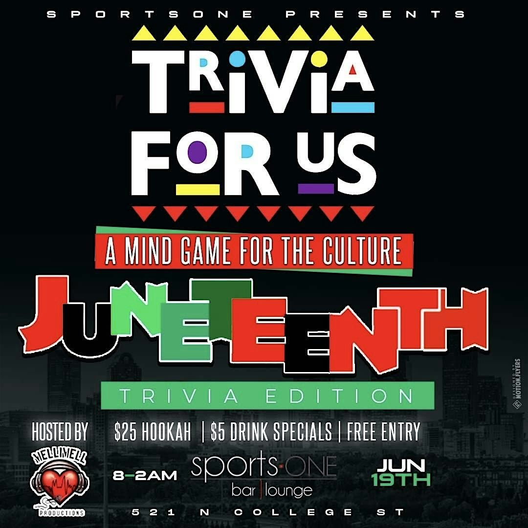 Trivia For Us - Juneteenth Edition @SportsOne