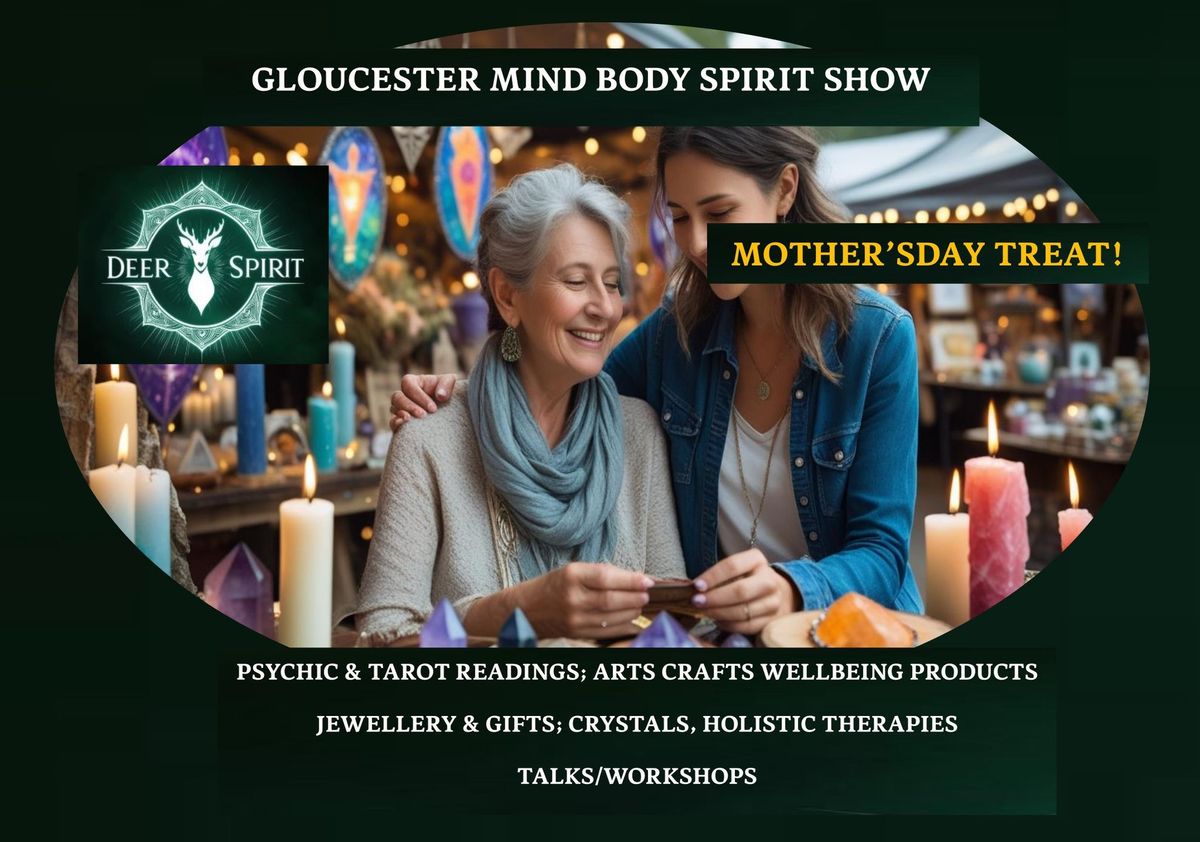 Gloucester Mind Body Spirit Show 