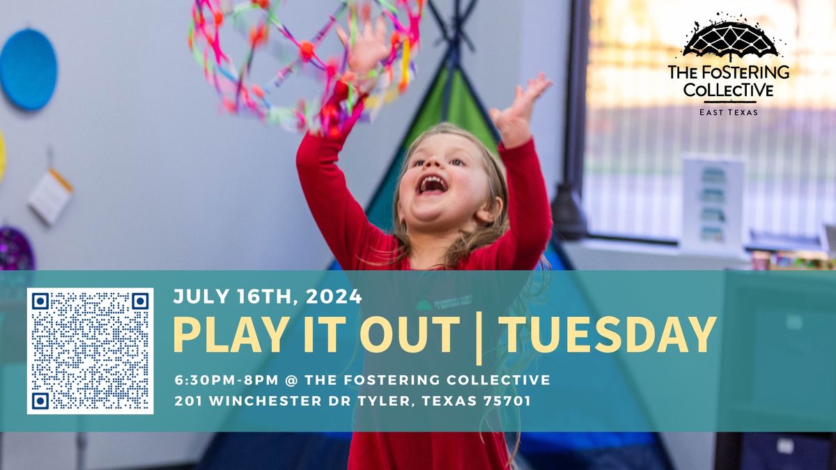 Play It Out Tuesday - July 16th at 6:30pm