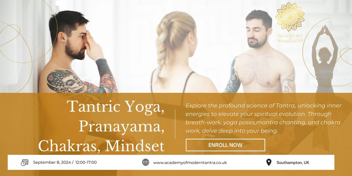 Tantric Yoga, Pranayama, Chakras, Mindset