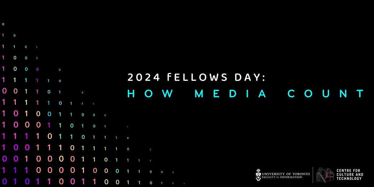 2024 Fellow's Day Conference: How Media Count