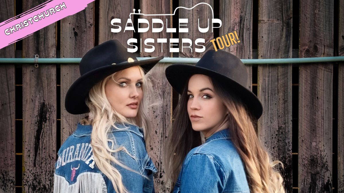 Steffany Beck & Miranda Easten - Saddle up Sisters Tour! - CHRISTCHURCH