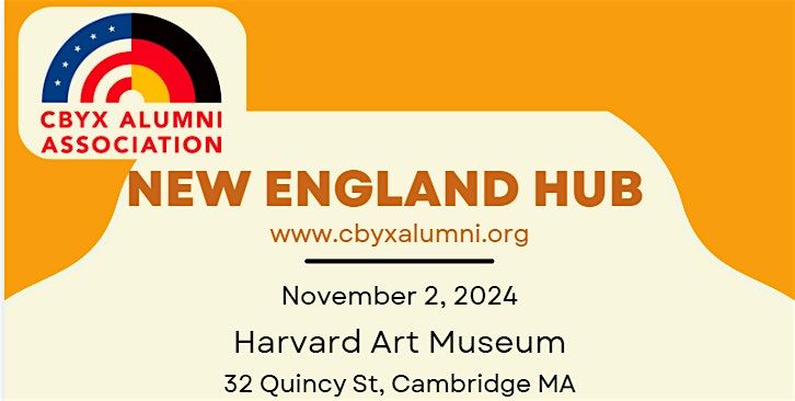 CBYX Alumni Association New England Hub at Harvard Art Museum