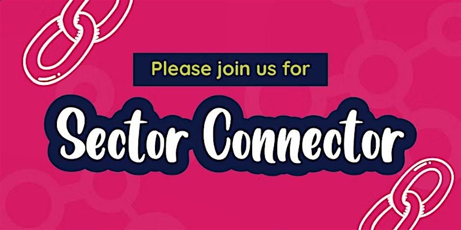Sector Connector - NDIS Sector Networking (Townsville)