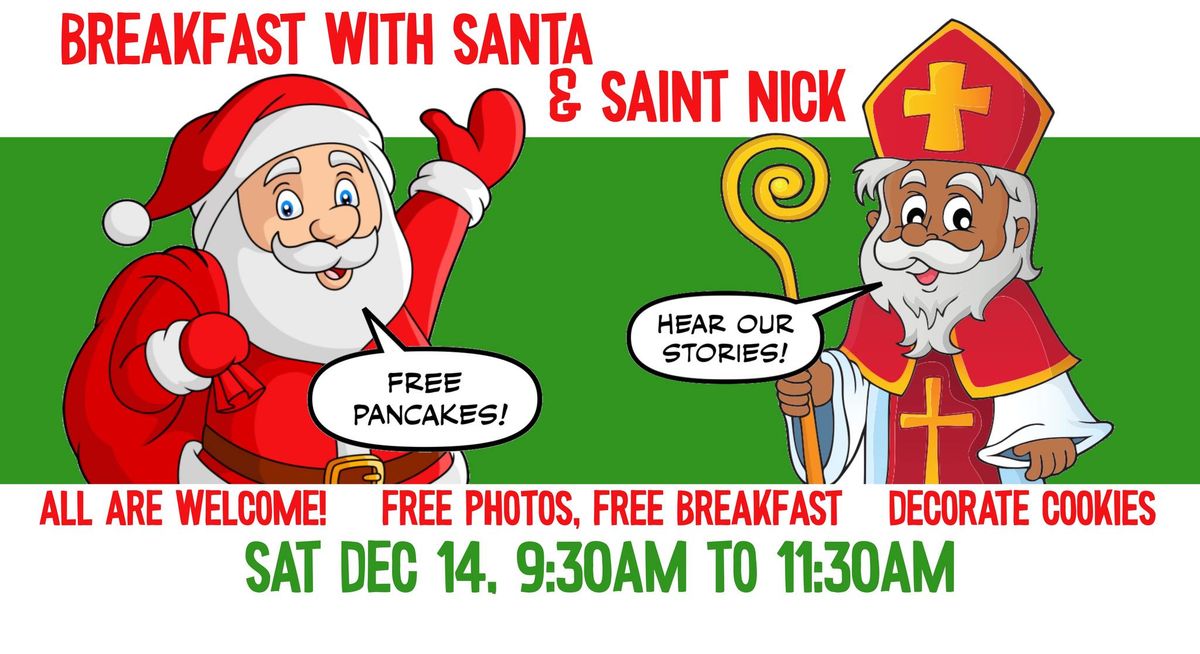 Breakfast with Santa and Saint Nick