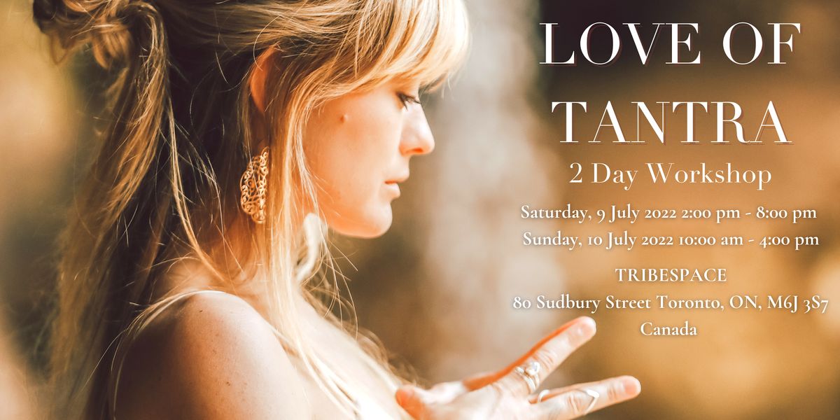 Love of Tantra 2 Day Workshop