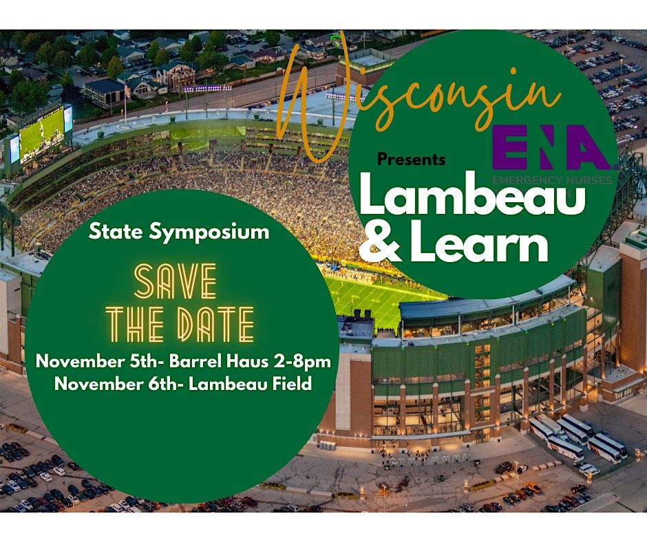 Wisconsin ENA State Symposium- Lambeau&Learn