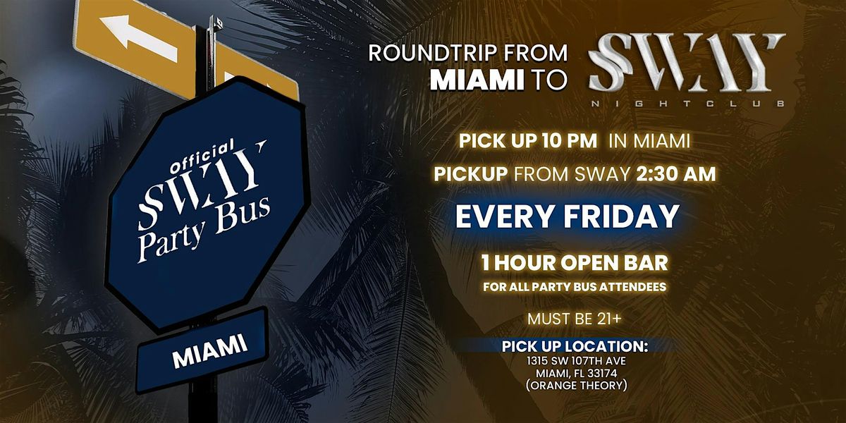 FIU Party Bus to Sway Nightclub