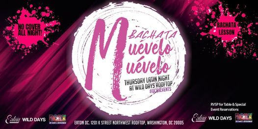 SOFT OPENING Muevelo Muevelo Bachata Thursday Rooftop NO COVER! Presented by DCBX Summer