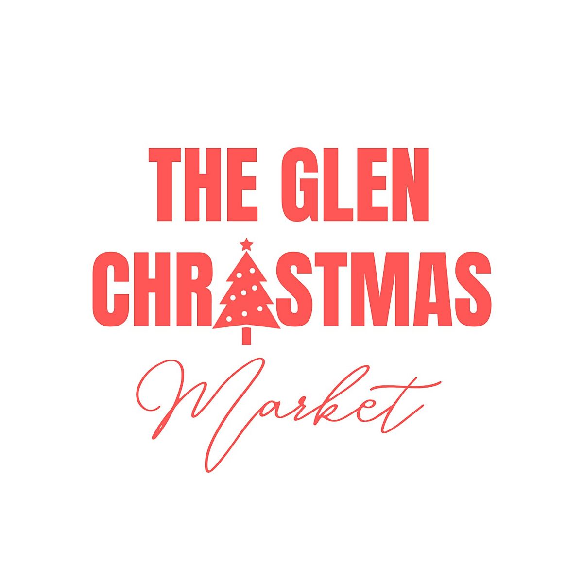 The Glen Christmas Market